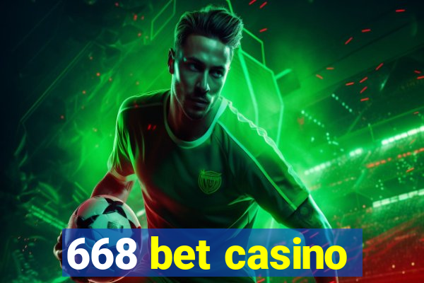 668 bet casino